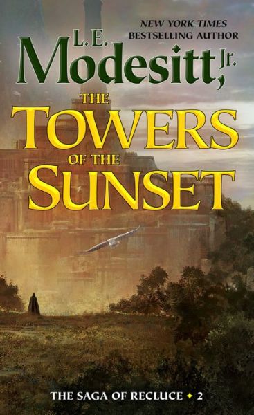 Cover for Jr., L. E. Modesitt, · The Towers of the Sunset - Saga of Recluce (Paperback Book) (2018)