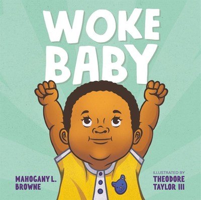 Cover for Mahogany L. Browne · Woke Baby (Tavlebog) (2018)
