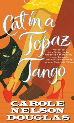 Cover for Carole Nelson Douglas · Cat in a Topaz Tango A Midnight Louie Mystery (Paperback Book) (2010)