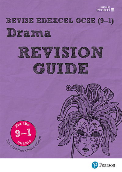 Cover for John Johnson · Revise Edexcel GCSE (9-1) Drama Revision Guide: (with free online edition) - REVISE Edexcel GCSE Drama (Book) (2017)