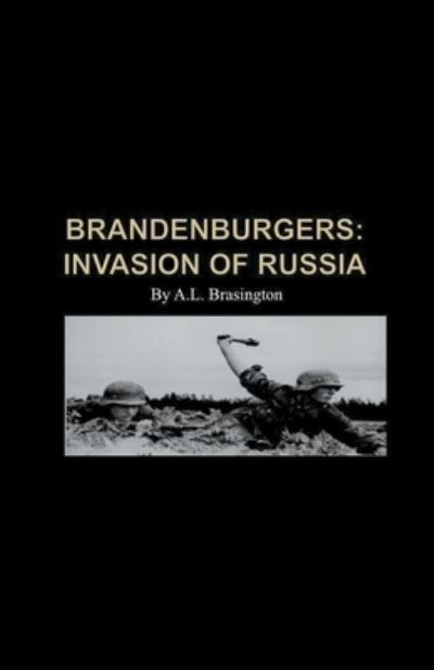 Cover for Larry Brasington · Brandenburgers Invasion of Russia 1941 (Paperback Book) (2014)