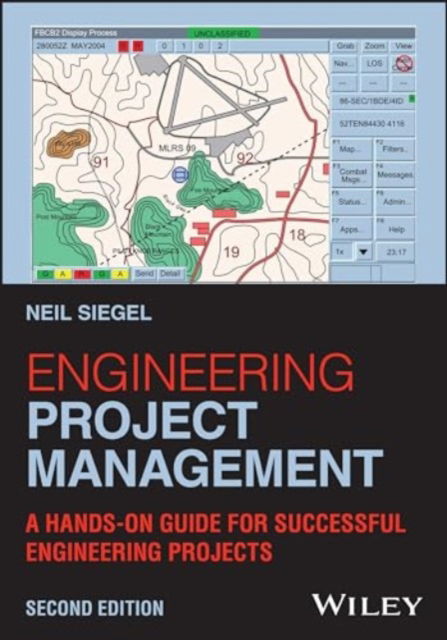 Cover for Siegel, Neil G. (University of Southern California) · Engineering Project Management: A Hands-On Guide for Successful Engineering Projects (Hardcover Book) (2024)