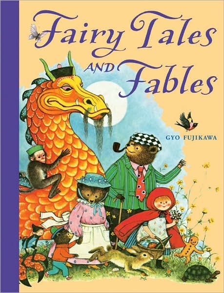 Cover for Gyo Fujikawa · Fairy Tales and Fables (Innbunden bok) [Revised edition] (2008)