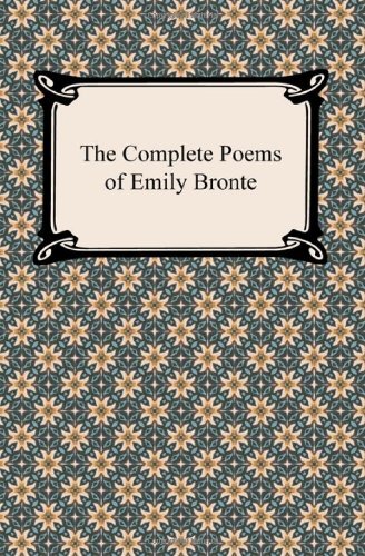 Cover for Emily Bronte · The Complete Poems of Emily Bronte (Paperback Book) (2012)