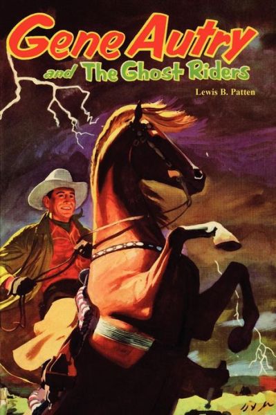 Lewis B. Patten · Gene Autry and the Ghost Riders (Paperback Book) (2024)