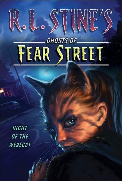 Cover for R.l. Stine · Night of the Werecat (R.l. Stine's Ghosts of Fear Street) (Paperback Book) [Reissue edition] (2011)
