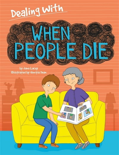 Cover for Jane Lacey · Dealing With...: When People Die - Dealing With... (Paperback Book) (2019)