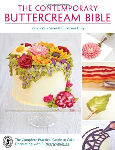 Cover for Valeriano, Valerie (Author) · The Contemporary Buttercream Bible (Pocketbok) (2014)