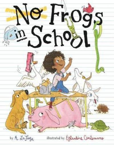 Cover for A. LaFaye · No Frogs in School (Hardcover Book) (2018)