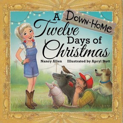 Cover for Nancy Allen · Down-Home Twelve Days of Christmas, A (Hardcover bog) (2017)
