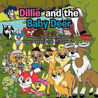 Cover for Patricia Crocker Moss · Dillie and the Baby Deer (Paperback Book) (2011)