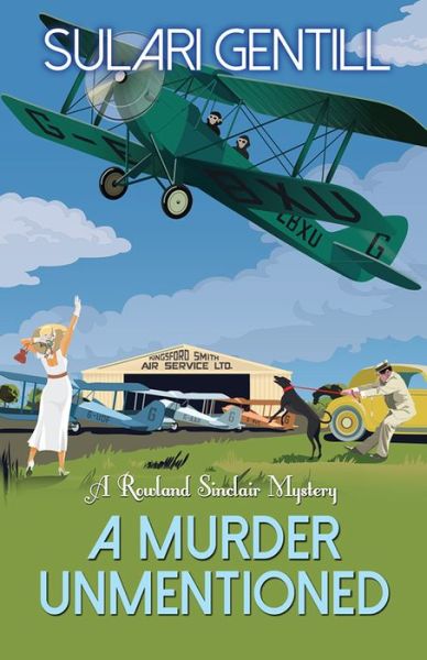 A Murder Unmentioned - Sulari Gentill - Books - Poisoned Pen Press - 9781464206986 - February 12, 2019