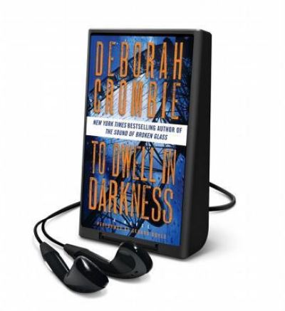 To Dwell in Darkness - Deborah Crombie - Other - HarperCollins Publishers - 9781467669986 - September 1, 2014