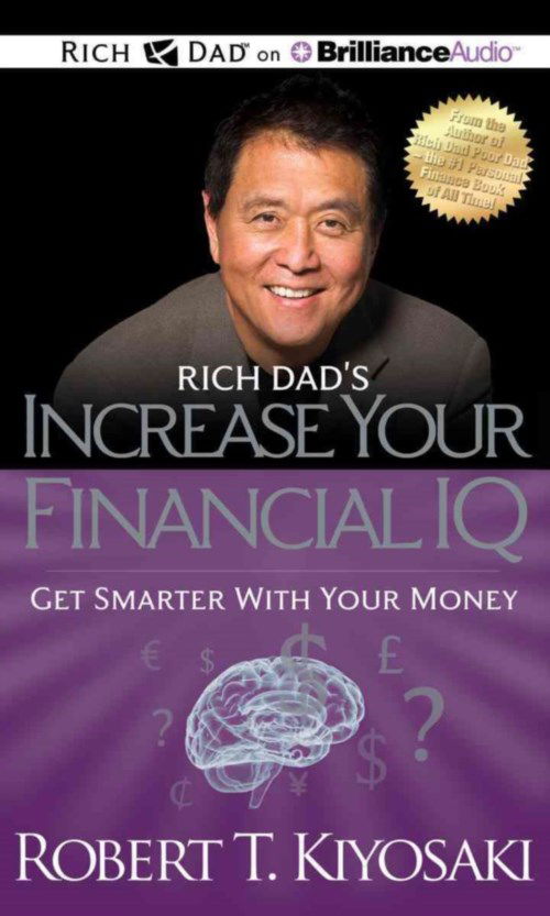 Cover for Robert T Kiyosaki · Rich Dad's Increase Your Financial Iq: Get Smarter with Your Money (CD) (2013)