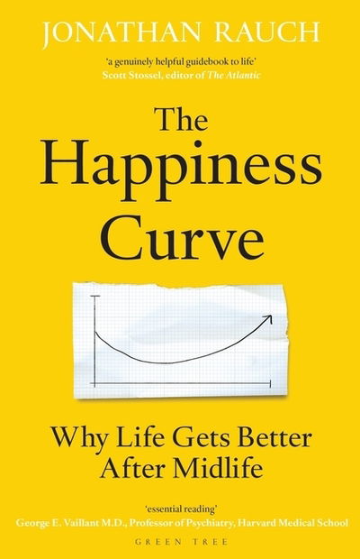 Cover for Jonathan Rauch · The Happiness Curve: Why Life Gets Better After Midlife (Paperback Book) (2018)