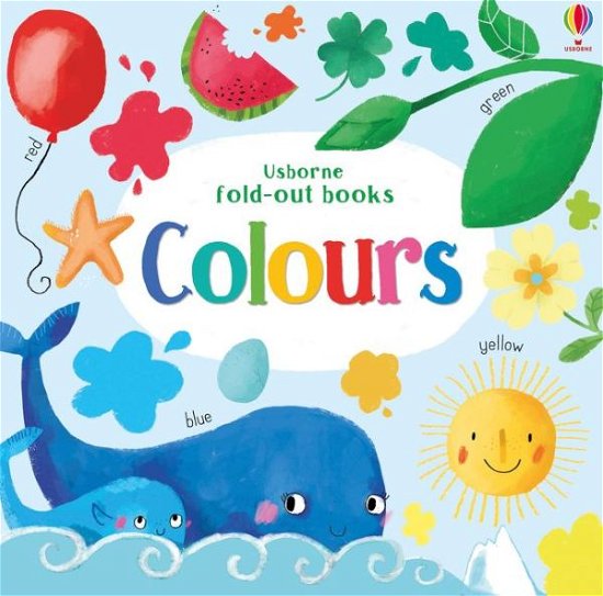 Cover for Fiona Watt · Colours - Fold-out books (Gebundenes Buch) (2017)