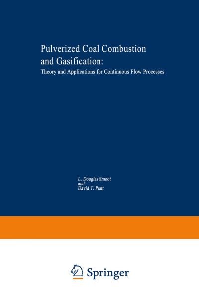 Cover for L Smoot · Pulverized-Coal Combustion and Gasification: Theory and Applications for Continuous Flow Processes (Taschenbuch) [Softcover reprint of the original 1st ed. 1979 edition] (2013)