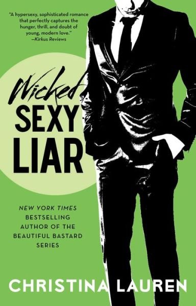 Cover for Christina Lauren · Wicked Sexy Liar - Wild Seasons (Paperback Bog) (2016)