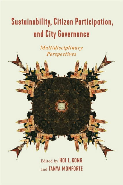 Cover for Hoi L. Kong · Sustainability, Citizen Participation, and City Governance: Multidisciplinary Perspectives (Pocketbok) (2022)