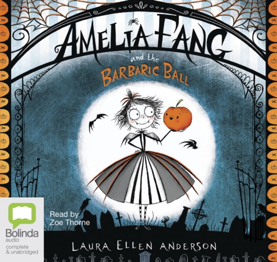 Cover for Laura Ellen Anderson · Amelia Fang and the Barbaric Ball - Amelia Fang (Audiobook (CD)) [Simultaneous Release edition] (2017)