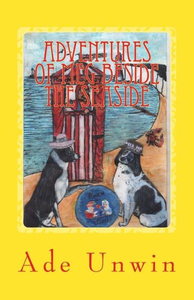 Cover for Ade Unwin · Adventures of Meg Beside the Seaside (Paperback Book) (2013)