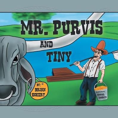 Cover for Brian Eckert · Mr. Purvis and Tiny (Paperback Bog) (2014)
