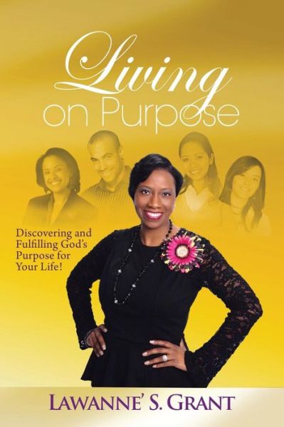 Cover for Lawanne\' S Grant · Living on Purpose (Paperback Book) (2014)