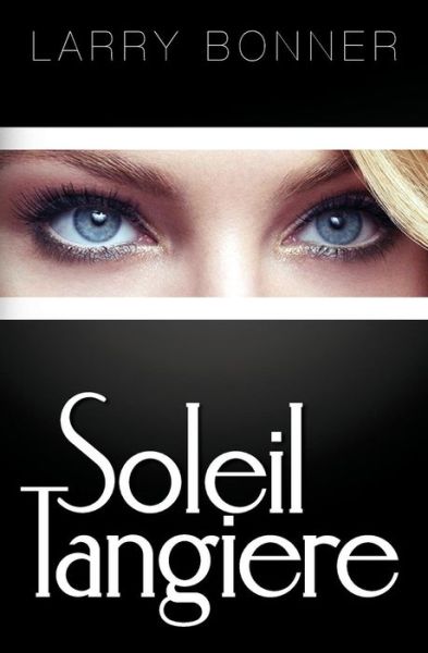 Cover for Larry Bonner · Soleil Tangiere (Paperback Book) (2013)