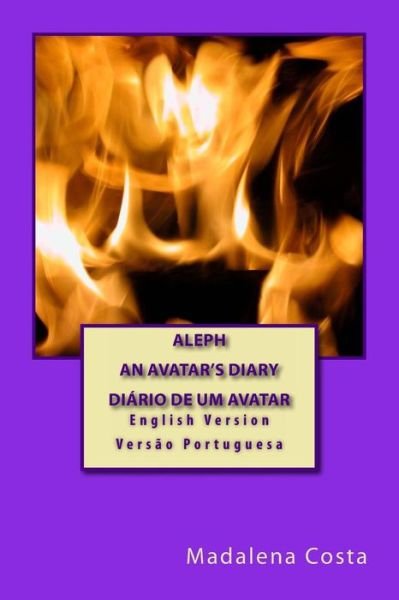 Cover for Madalena Costa · Aleph-an Avatar's Diary (Paperback Book) (2014)