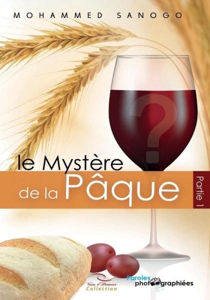 Cover for Pst Mohammed Yeregnan Sanogo · Le Mystere De La Paque (Paperback Book) (2014)
