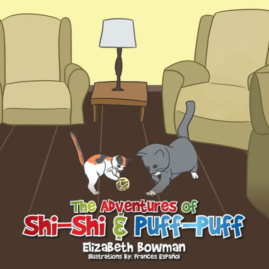 Cover for Elizabeth Bowman · The Adventures of Shi-shi &amp; Puff-puff (Paperback Book) (2014)