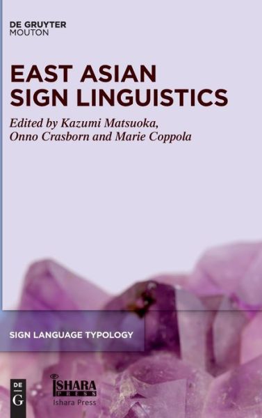 Cover for Kazumi Matsuoka · East Asian Sign Linguistics (Book) (2022)