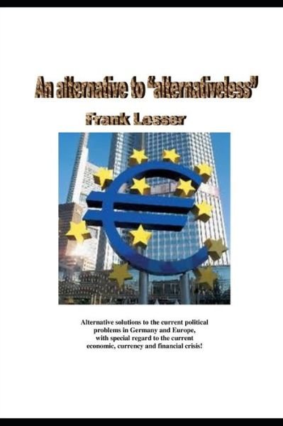 Cover for Frank Lesser · An Alternative to (Paperback Book) (2014)