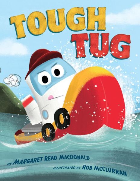 Cover for Margaret Read MacDonald · Tough Tug (Hardcover Book) (2018)