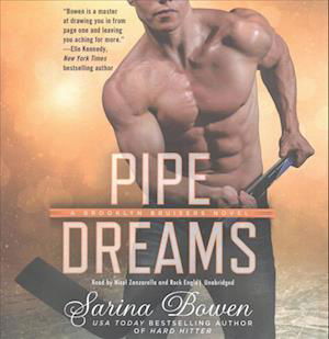 Pipe Dreams - Sarina Bowen - Music - Blackstone Audiobooks - 9781504755986 - May 2, 2017