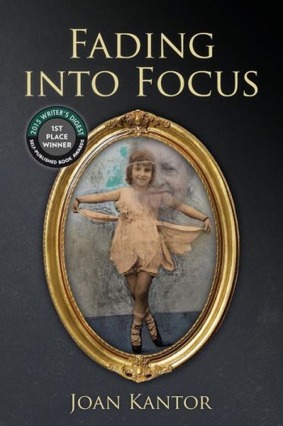 Cover for Joan Kantor · Fading into Focus (Paperback Book) (2015)