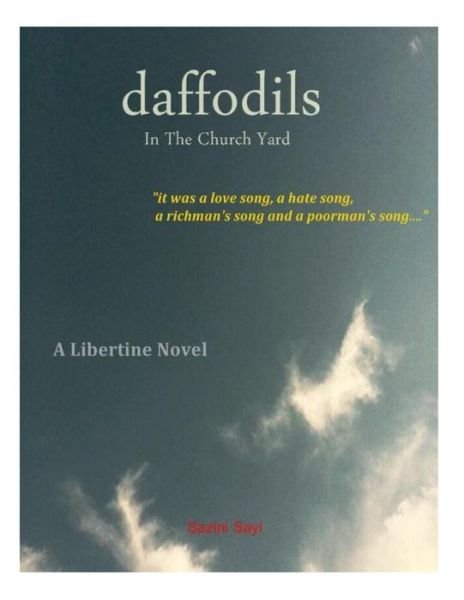Cover for Sazini Sayi · Daffodils in the Churchyard: Sophiatown Sky (Paperback Book) (2015)