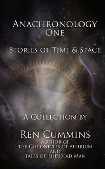 Cover for Ren Cummins · Anachronology One (Pocketbok) (2015)