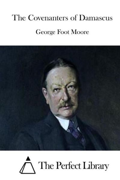 Cover for George Foot Moore · The Covenanters of Damascus (Paperback Bog) (2015)