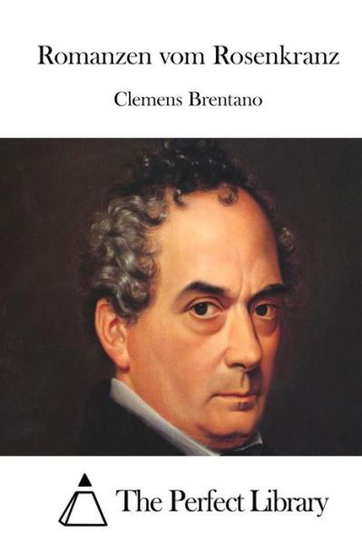 Cover for Clemens Brentano · Romanzen Vom Rosenkranz (Paperback Book) (2015)