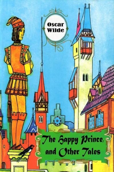Cover for Oscar Wilde · The Happy Prince and Other Tales (Paperback Bog) (2015)