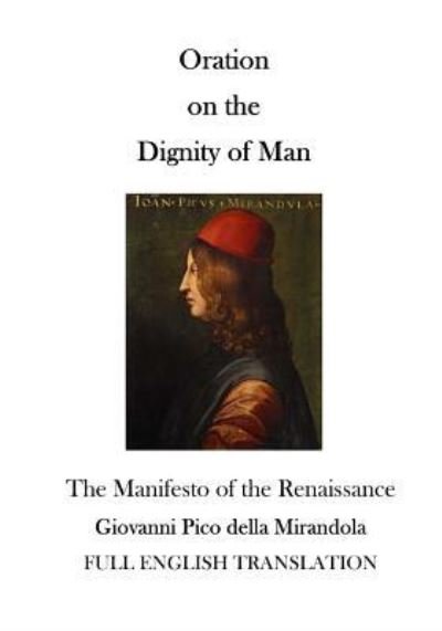 Cover for Giovanni Pico Della Mirandola · Oration on the Dignity of Man (Pocketbok) (2015)