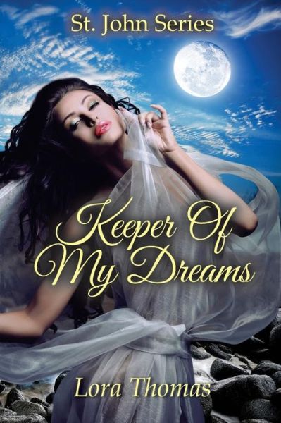 Cover for Lora Thomas · Keeper of My Dreams (Paperback Book) (2016)