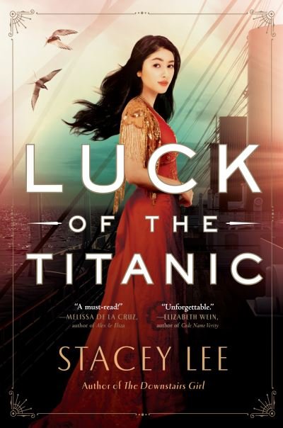 Cover for Stacey Lee · Luck of the Titanic (Hardcover Book) (2021)