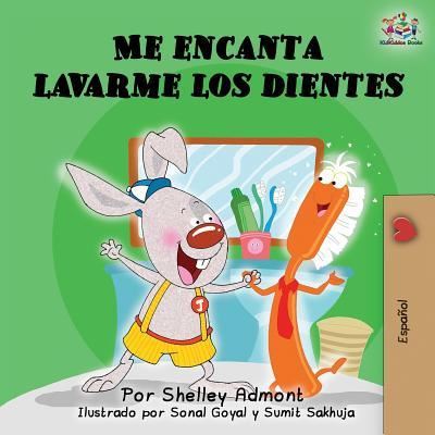 Cover for Shelley Admont · Me encanta lavarme los dientes (Paperback Book) (2019)
