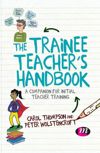 Cover for Carol Thompson · The Trainee Teacher's Handbook: A companion for initial teacher training (Hardcover Book) (2018)