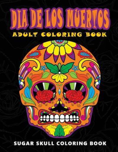 Cover for Five Star Coloring Book · Dia De Los Muertos (Pocketbok) (2016)