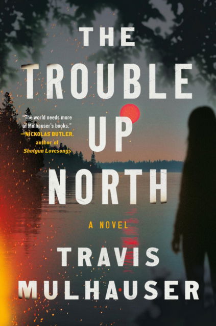 Cover for Trouble Up North (Hardcover Book) (2025)