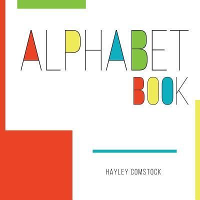 Cover for Hayley M Comstock · Alphabet Book (Paperback Book) (2016)