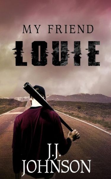 Cover for J J Johnson · My Friend Louie (Paperback Book) (2017)